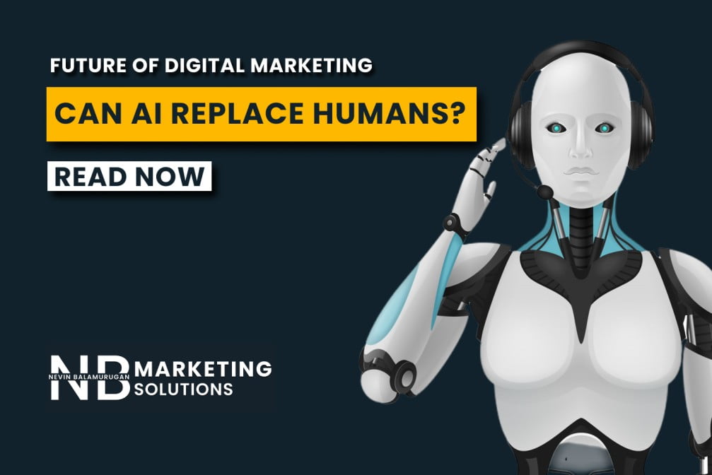 Future of Digital marketing, Digital marketing future, will ai replace humans?, can ai replace humanbeings?,