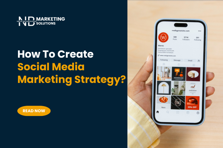 create your social media marketing strategy